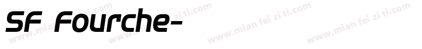 SF Fourche字体转换